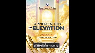 THANKSGIVING SERVICE  APPRECIATION FOR ELEVATION  NOVEMBER 3RD 2024 [upl. by Aenaj420]