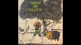 Hans im Glück  DDR Märchen Hörspiel  LITERA [upl. by Deeanne]