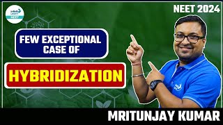 Few Exceptional Case of Hybridization  Mritunjaya Kumar  Infinity Learn NEET [upl. by Laumas]