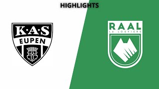 KAS Eupen  RAAL FULL HIGHLIGHTS [upl. by Yelrak]