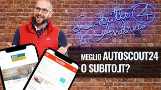 Meglio Autoscout24it o Subitoit   Le Dritte di Andrea 004 [upl. by Irrehc410]