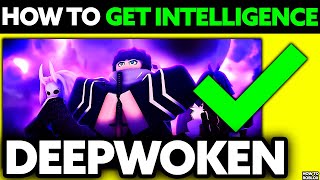 How To Get Intelligence Deepwoken 2024  UPDATED [upl. by Lorne]