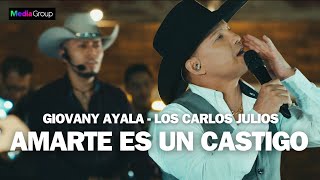 Amarte Es Un Castigo  Giovanny Ayala  Los Carlos Julios  En Vivo  La Historia Continua [upl. by Soiritos463]