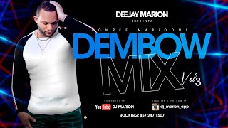 DEMBOW MIX VOL 3 DJ MARION [upl. by Llemej]