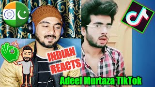 INDIAN REACTION ON Adeel Murtaza Tik Tok  Adeel Murtaza Latest Tik Tok Videos [upl. by Nerahs]