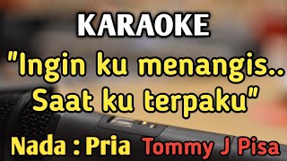 SURATAN  KARAOKE  NADA PRIA COWOK  Pop Nostalgia  Tommy J Pisa  Live Keyboard [upl. by Koenig288]