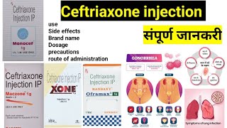 Ceftriaxone injection use in hindi  monocef 1g oframax 1g xone 1g use side effect precautions [upl. by Aivil]