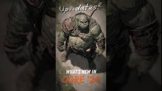 A Sneak Peek at the 2024 Ogre Updates [upl. by Lontson]