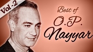 Best of O P Nayyar Songs HD  Jukebox 2  Evergreen Old Bollywood Hindi Songs [upl. by Beatrice]