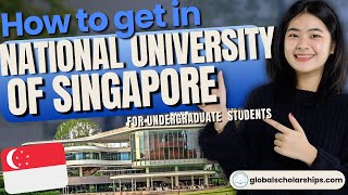 How To Apply In National University of Singapore for Undergraduate International Students [upl. by Cire994]