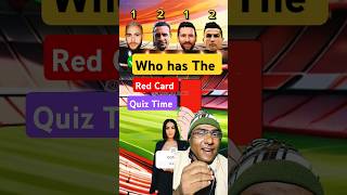 Who has The Red Card Quiz Time 😲 shorts ronaldo soccerplayer messi footballplayerquiz [upl. by Moody435]