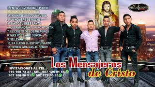 Los Mensajeros De Cristo Album Completo [upl. by Casper]