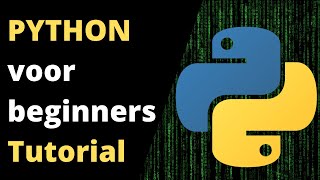 PYTHON TUTORIAL VOOR BEGINNERS  👉 Gratis Python cursus om te leren programmeren Nederlands [upl. by Ohcirej]