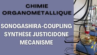 Sonogashira coupling  Synthèse Justicidone [upl. by Lerrehs965]