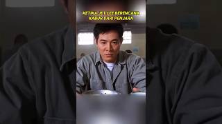 Jet Li Kabur Dari Penjara alurfilm [upl. by Renruojos769]