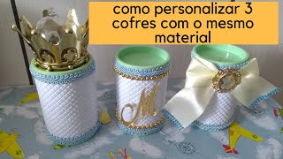 Tutorial Como fazer três modelos de cofrinho de luxo com o mesmo material Cléo arte com amor [upl. by Sension]