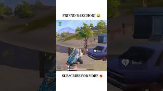 FRIEND BAKCHODI 😂 pubgmobile shorts bakchodfamily [upl. by Lesiram]