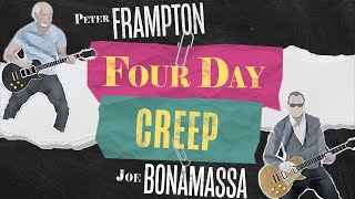 Joe Bonamassa amp Peter Frampton  quotFour Day Creepquot  Official Music Video [upl. by Yuh]