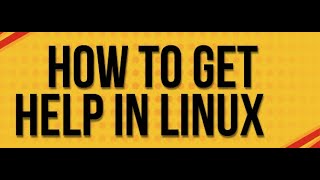 GETTING HELP WHEN USING LINUX [upl. by Hgeilyak]