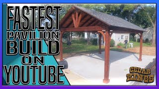 WATCH us build the FASTEST pavilion ON YOUTUBE How to build an 18x18 cedar pavilion in 4 hours [upl. by Yerggoeg744]