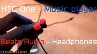 HTC One  Music player  Beats Audio  Headphones [upl. by Holden93]