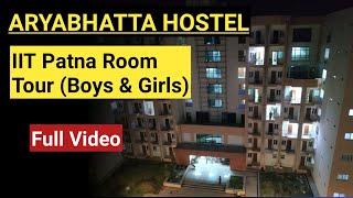 Aryabhatta Hostel IIT Patna Room Tour Facilities Uncovered [upl. by Vasily]