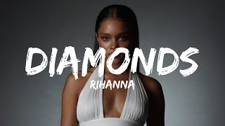 Diamonds  Rihanna Lyrics  LyricCloud [upl. by Laurent297]