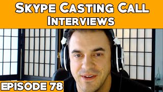 Skype Casting Call Interviews  Episode 78 HTGRTV [upl. by Redep76]