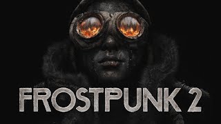 Frostpunk 2 Magyar Felirattal Pc 1440p 024 [upl. by Barncard]