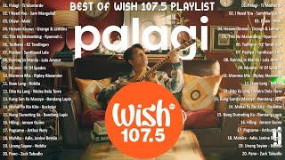 Palagi  Tj Monterde  Best Of Wish 1075 Songs Playlist 2024  The Most Listened Song On Wish 1075 [upl. by Vanessa]