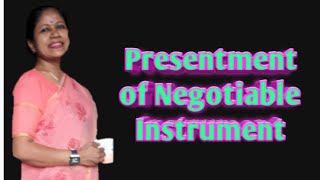 Presentment of Negotiable Instrument according to The Negotiable Instrument Act 1881 [upl. by Crandall]