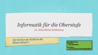 IFDO01 Der neue Informatikkurs für die Oberstufe  Eine Einleitung [upl. by Sulihpoeht]