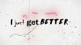 Better  Lyric Visualizer Erica Mason [upl. by Brittne]