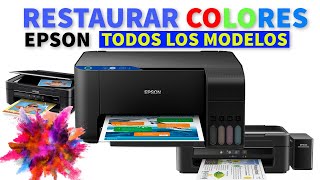 Restaurar Colores de Impresora Epson TODOS los MODELOS [upl. by Glenn677]