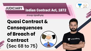 Quasi Contract amp Consequences of Breach of Contact  Sec 68 to 75Linking Laws  Anoop Upadhyay [upl. by Aryn406]