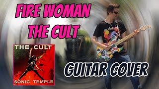 Fire Woman  The Cult  Guitar Cover  Rhythm and Leads [upl. by Biel]