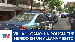 VILLA LUGANO I Un policía recibió un balazo en el cuello en un allanamiento y su estado es crítico [upl. by Nessy]