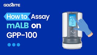 Operation Tutorial How to assay mALB on GPP100 [upl. by Ateval92]