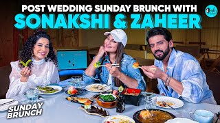 Kamiya Invites Sonakshi amp Zaheer For A PostWedding Sunday Brunch  Sunday Brunch EP 154 CurlyTales [upl. by Shorter]