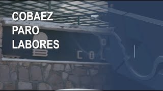 COBAEZ PARO LABORES [upl. by Blain308]