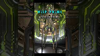 Wisp Prime  Fashion Frame Warframe warframe fashionframe tennocreate [upl. by Ytak]