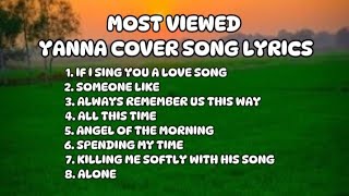 MOST VIEWED YANNA SONG COVER  SONG LYRICS songcover songlyrics [upl. by Olvan]