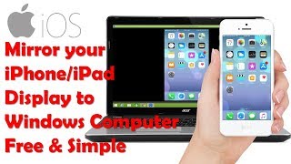 How to Mirror iPhone iPad Screen Display to Windows PC Free easy amp simple [upl. by Robinson694]