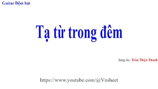 sheet Tạ từ trong đêm [upl. by Asoral]