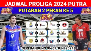 Jadwal Proliga 2024 Putra Putaran 2 Pekan ke 5 Live Moji TV Dari Tanggal 0609 Juni 2024 [upl. by Alded]