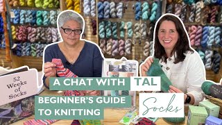 A Chat with Tal Beginners Guide to Knitting Socks [upl. by Esikram936]