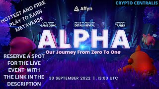 AFFYN  An Absolutely Free Play to Earn Metaverse where the Virtual and Real World Converge [upl. by Clabo640]