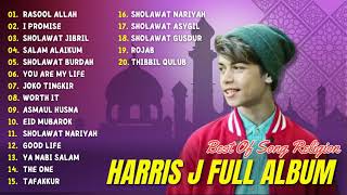 Harris J Full Album The Best Of Song Religion  Rasool Allah I Promise Salam Alaikum [upl. by Nnyleak259]