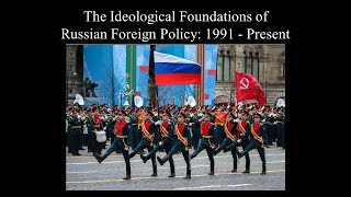 Russian Foreign Policy  From Boris Yeltsin to Vladimir Putin [upl. by Yee204]