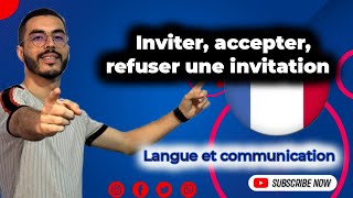 Inviter accepter refuser une invitation  Cours amp exercices dapplication [upl. by Hanako]